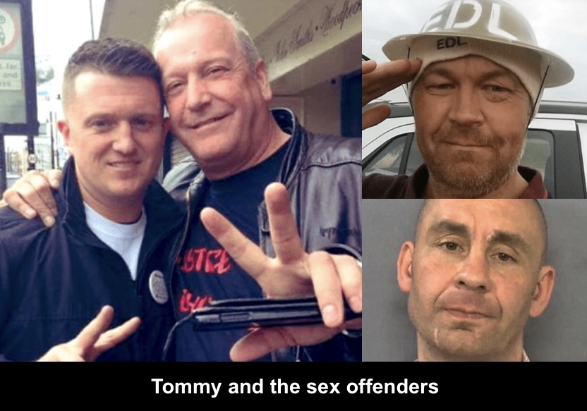 Why are sex offenders drawn to Tommy Robinson and why is he silent about their crimes, in some cases defending&nbsp;them?